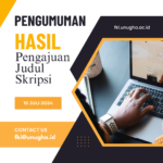 PENGUMUMAN HASIL PENGAJUAN JUDUL SKRIPSI MAHASISWA